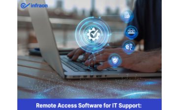 Remote Access Software for IT Support Best Practices and Tools