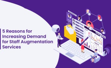 5 Reasons for Increasing Demand for Staff Augmentation Services